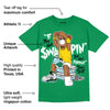 Lucky Green 5s DopeSkill Green T-shirt If You Aint Graphic