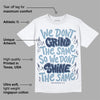 Diffused Blue Sail Grey White 1s DopeSkill T-Shirt Grind Shine Graphic