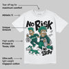 Oxidized Green 4s DopeSkill T-Shirt No Risk No Story Graphic