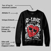 Black Cement 3s DopeSkill Sweatshirt Crying Heart Graphic