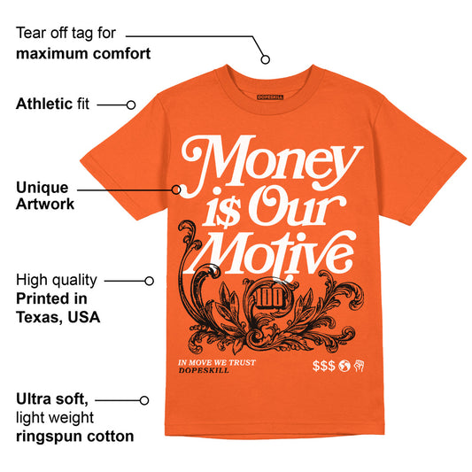 Georgia Peach 3s DopeSkill Orange T-shirt Money Is Our Motive Typo Graphic