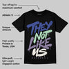 Voodoo Alternate 1s DopeSkill T-Shirt They Not Like Us Graphic