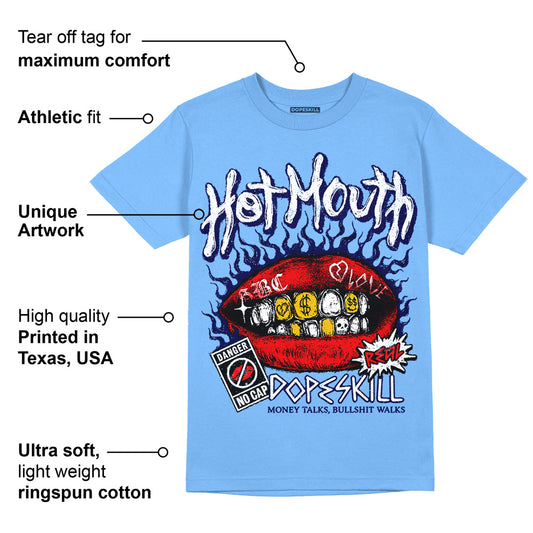 Powder Blue 9s DopeSkill Sky Blue T-shirt Hot Mouth Graphic