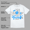 Cool Grey 11s DopeSkill T-Shirt No Money No Funny Graphic