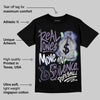Voodoo Alternate 1s DopeSkill T-Shirt Real Ones Move In Silence Graphic