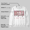Dusty Rose 40s DopeSkill Sweatshirt Better Myself Graphic