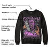 Mauve Off-Noir 2s DopeSkill Sweatshirt Get Rich Graphic