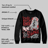 Flu Game 12s DopeSkill Sweatshirt Real Ones Move In Silence Graphic