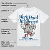 French Blue 12s DopeSkill T-Shirt Work Hard In Silence Graphic