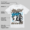“We Outside” 3s DopeSkill T-Shirt Got It Out The Mud Graphic