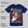 White and Midnight Navy 6s DopeSkill Navy T-shirt Gotta Lotta Means Graphic