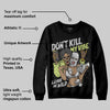 Light Lemon Twist 4s DopeSkill Sweatshirt Don't Kill My Vibe Graphic