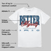 French Blue 12s DopeSkill T-Shirt Better Myself Graphic