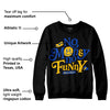 Laney 14s DopeSkill Sweatshirt No Money No Funny Graphic