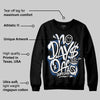 Blueberry 12s DopeSkill Sweatshirt No Days Off Graphic