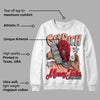 Crimson Bliss 5s DopeSkill Sweatshirt Get Rich Graphic