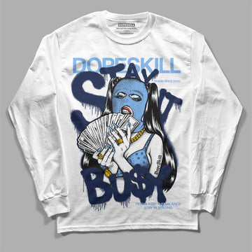 Jordan 5 Midnight Navy DopeSkill Long Sleeve T-Shirt Stay It Busy Graphic Streetwear