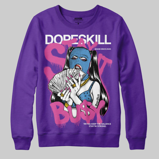 PURPLE Sneakers DopeSkill Purple Sweatshirt Stay It Busy Graphic Streetwear