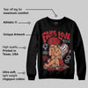 Flu Game 12s DopeSkill Sweatshirt False Love Graphic
