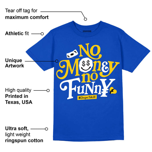 Laney 14s DopeSkill Varsity Royal T-shirt No Money No Funny Graphic