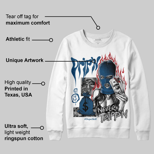 French Blue 12s DopeSkill Sweatshirt Drip'n Never Tripp'n Graphic