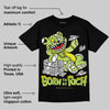 Bright Cactus 13s DopeSkill T-Shirt Born To Be Rich Graphic