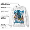 Military Blue 4s DopeSkill Sweatshirt Get Rich Graphic