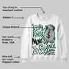 Pine Green 13s DopeSkill Sweatshirt Real Ones Move In Silence Graphic