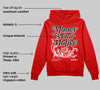 Bred Velvet 11s DopeSkill Red Hoodie Sweatshirt Money Is Our Motive Typo Graphic