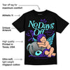 Aqua 6s DopeSkill T-Shirt New No Days Off Graphic