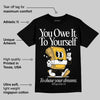 Phantom 12s DopeSkill T-Shirt Owe It To Yourself Graphic