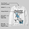 Legend Blue 11s DopeSkill Sweatshirt Play together, Stay together Graphic