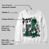 Pine Green 13s DopeSkill Sweatshirt Drip'n Never Tripp'n Graphic