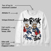 Summit White Navy 4s DopeSkill Sweatshirt No Risk No Story Graphic