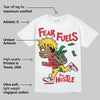 Ferrari 14s DopeSkill T-Shirt Fear Fuels The Hustle Graphic