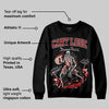 Black Toe Reimagined 1s DopeSkill Sweatshirt Cant Lose Graphic