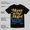 Canary 1s DopeSkill T-Shirt Money Is Our Motive Typo Graphic