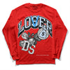 Jordan 11 Retro Cherry DopeSkill Varsity Red Long Sleeve T-Shirt Loser Lover Graphic Streetwear