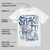 Summit White Navy 4s DopeSkill T-Shirt Speak It Graphic