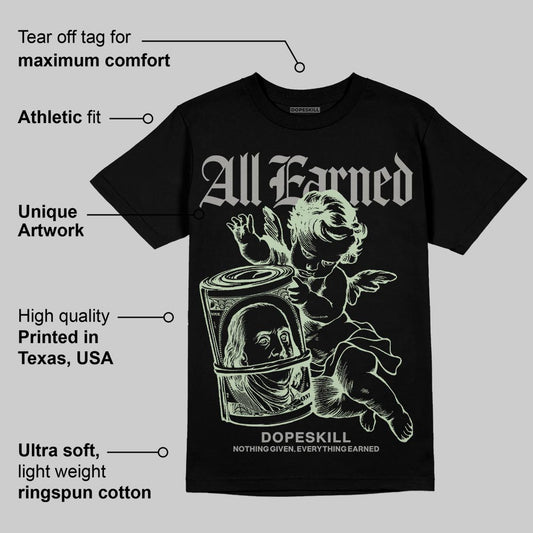 Seafoam 4s 2025 DopeSkill T-Shirt All Earned Graphic