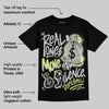 Light Lemon Twist 4s DopeSkill T-Shirt Real Ones Move In Silence Graphic