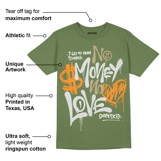 Olive 5s DopeSkill Olive T-shirt No Money No Love Typo Graphic