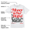 Red Cement 4S DopeSkill T-Shirt Money Is Our Motive Typo Graphic