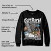 Steel 10s DopeSkill Sweatshirt Get Rich Graphic