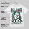 Oxidized Green 4s DopeSkill T-Shirt Real Lover Graphic