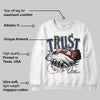 Summit White Navy 4s DopeSkill Sweatshirt Trust No One Graphic