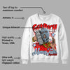 Cherry 11s DopeSkill Sweatshirt Get Rich Graphic