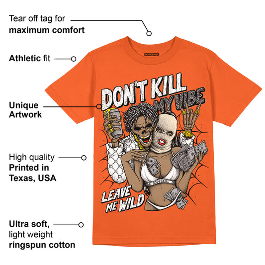 Georgia Peach 3s DopeSkill Orange T-shirt Don't Kill My Vibe Graphic