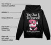 S - Serendipity Pro-X1 W DopeSkill Hoodie Sweatshirt Owe It To Yourself Graphic