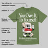 Medium Olive 1s DopeSkill Olive T-shirt Owe It To Yourself Graphic